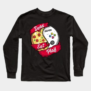 Dead, Eat, Play Long Sleeve T-Shirt